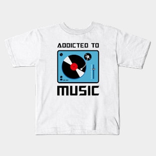 Addicted to music Retro Vinyl Player Kids T-Shirt